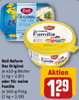 REWE Deli Reform Das Original oder Für meine Familie Angebot