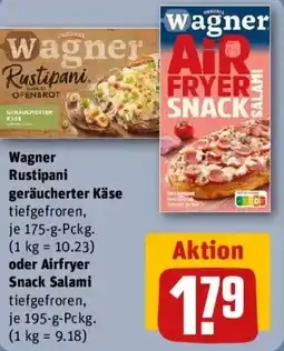 REWE Wagner Rustipani geräucherter Käse oder Airfryer Snack Salami Angebot