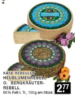 Edeka Zurheide KÄSE REBELLEN HEUBLUMENREBELL O. BERGKRÄUTER-REBELL Angebot