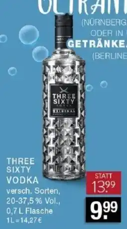 Edeka Zurheide THREE SIXTY VODKA Angebot