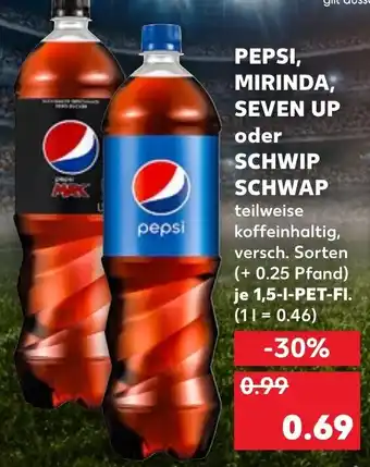 Kaufland Pepsi, Mirinda, Seven Up oder Schwip Schwap 1,5L Angebot