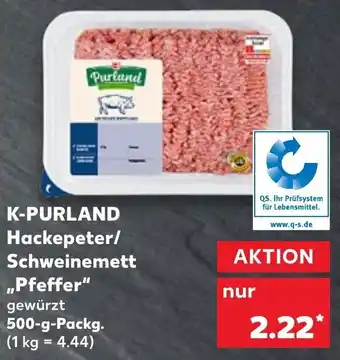 Kaufland K-Purland Hackepeter/Schweinemett Pfeffer 500g Angebot