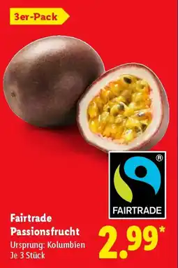 Lidl Fairtrade Passionsfrucht Angebot