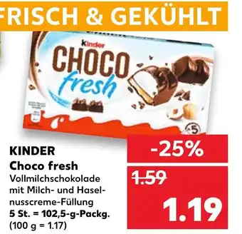 Kaufland Kinder Choco Fresh 102,5g Angebot