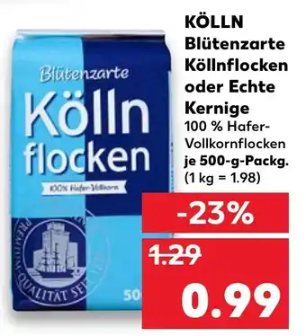 Kaufland Kölln Blütenzarte Köllnflocken oder Echte Kernige 500g Angebot