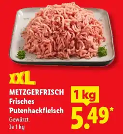Lidl METZGERFRISCH Frisches Putenhackfleisch Angebot