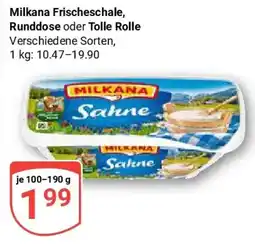 Globus Milkana Frischeschale, Runddose oder Tolle Rolle Angebot