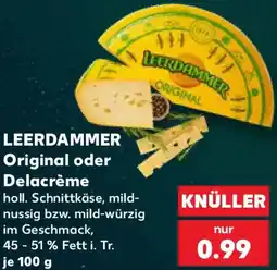 Kaufland LEERDAMMER Original oder Delacrème Angebot