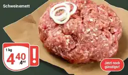 Globus Schweinemett Angebot