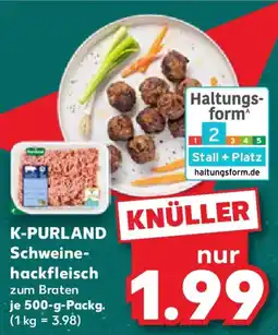 Kaufland K-PURLAND Schweinehackfleisch Angebot