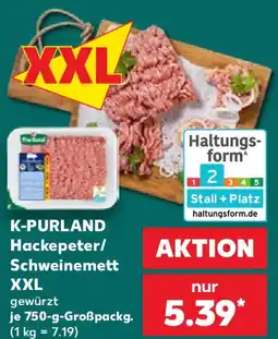 Kaufland K-PURLAND Hackepeter/Schweinemett XXL Angebot