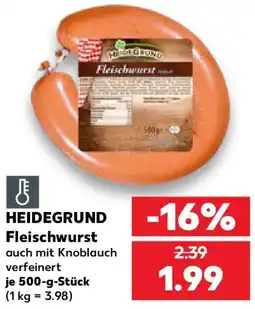Kaufland HEIDEGRUND Fleischwurst Angebot