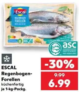 Kaufland ESCAL Regenbogen Forellen Angebot