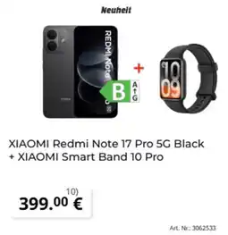 MediaMarkt XIAOMI Redmi Note 17 Pro 5G Black + XIAOMI Smart Band 10 Pro Angebot