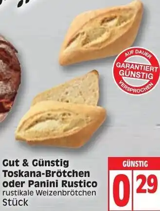 Edeka Gut & Günstig Toskana Brötchen oder Panini Rustico Angebot