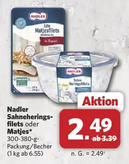 Combi Nadler Sahneheringsfilets oder Matjes Angebot