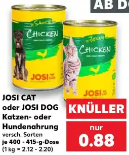 Kaufland JOSI CAT oder JOSI DOG Katzen- oder Hundenahrung Angebot