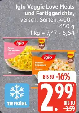 Edeka Iglo Veggie Love Meals und Fertiggerichte Angebot