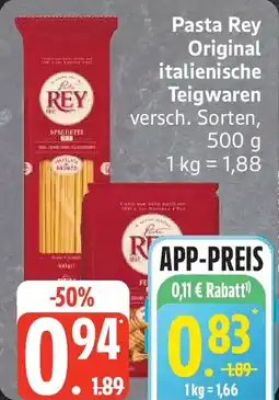 Edeka Pasta Rey Original italienische Teigwaren Angebot