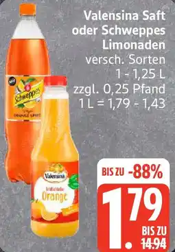 Edeka Valensina Saft oder Schweppes Limonaden Angebot