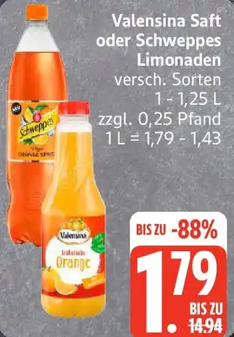 Valensina Saft oder Schweppes Limonaden