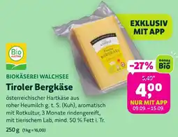 Aleco Biomarkt BIOKÄSEREI WALCHSEE Tiroler Bergkäse Angebot