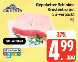 Edeka Gutfleisch Gepökelter Schinken Krustenbraten Angebot