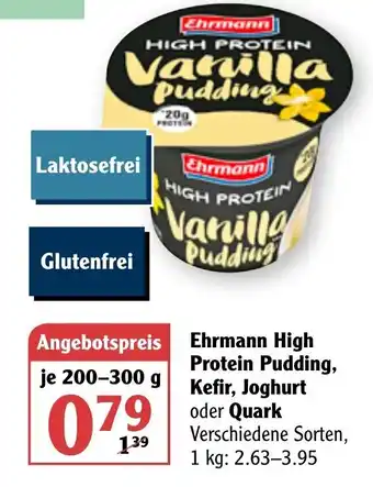 Globus Ehrmann High Protein Pudding, Kefir, Joghurt o. Quark 200-300g Angebot