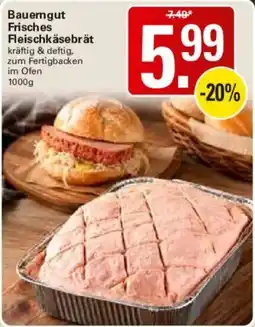 WEZ Bauerngut Frisches Fleischkäsebrät Angebot