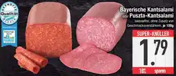 E-Center Bayerische Kantsalami oder Pusza-Kantsalami Angebot