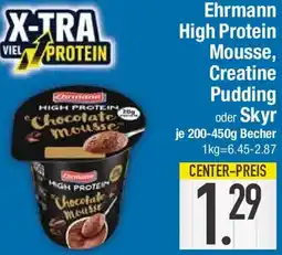 E-Center Ehrmann High Protein Mousse, Creatine Pudding Angebot