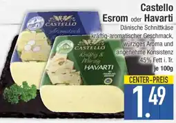 E-Center Castello Esrom oder Havarti Angebot