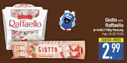 E-Center Giotto oder Raffaello Angebot