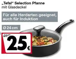 Woolworth Tefal Selection Pfanne mit Glasdeckel Angebot