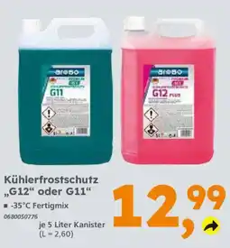 Globus Baumarkt Kühlerfrostschutz G12 oder G11 Angebot