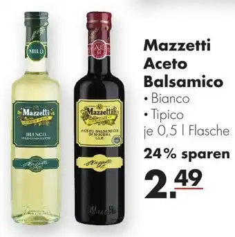 Handelshof Mazzetti Aceto Balsamico 0,5L Angebot