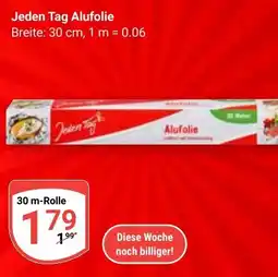 Globus Jeden Tag Alufolie Angebot