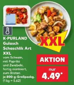 Kaufland K-PURLAND Gulasch Schaschlik Art XXL Angebot