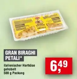 Handelshof GRAN BIRAGHI PETALI Angebot