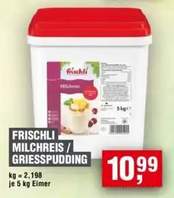 Handelshof FRISCHLI MILCHREIS / GRIESSPUDDING Angebot