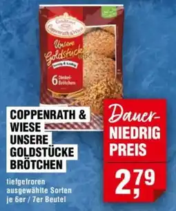 Handelshof COPPENRATH & WIESE UNSERE GOLDSTÜCKE BRÖTCHEN Angebot