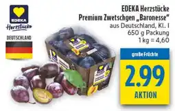 diska EDEKA Herzstücke Premium Zwetschgen "Baronesse" Angebot
