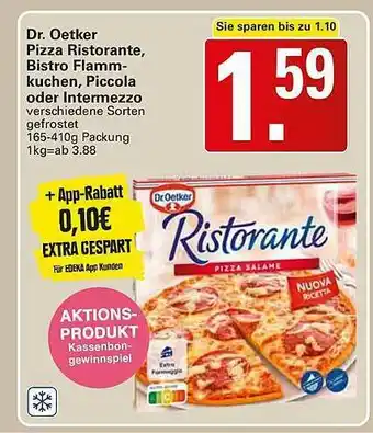 WEZ Dr. Oetker Pizza Ristorante, Bistro Flammkuchen, Piccola Oder Intermezzo Angebot