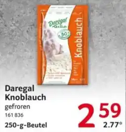 Selgros Daregal Knoblauch Angebot