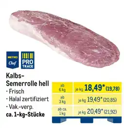 METRO METRO Chef Kalbs-Semerolle hell Angebot