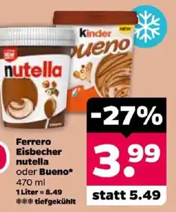 Netto Ferrero Eisbecher nutella oder Bueno* Angebot