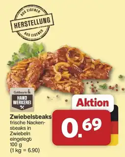 Famila Nord West Goldmarie HAND WERKEREI Zwiebelsteaks Angebot