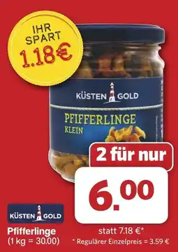 Famila Nord West KÜSTEN GOLD Pfifferlinge Angebot