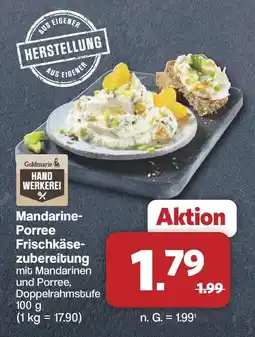 Famila Nord West Goldmarie Handwerkerei Mandarine-Porree Frischkäsezubereitung Angebot