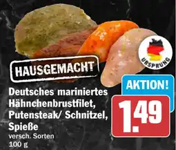 HIT HAUSGEMACHT Deutsches mariniertes Hähnchenbrustfilet, Putensteak/ Schnitzel, Spieße Angebot